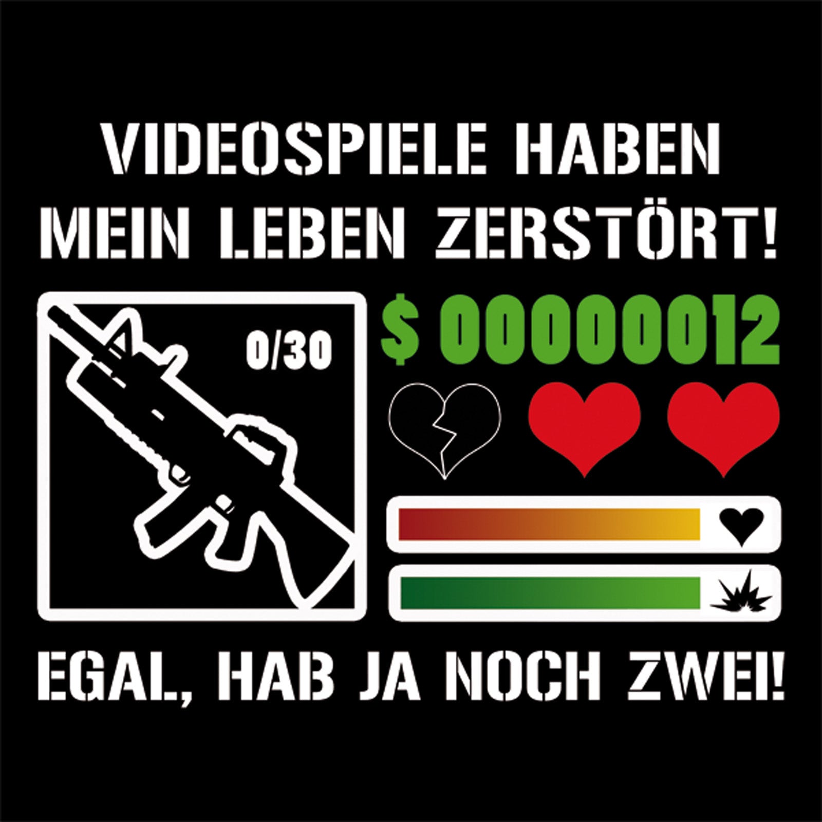 Product image Video games have destroyed my life T-Shirt