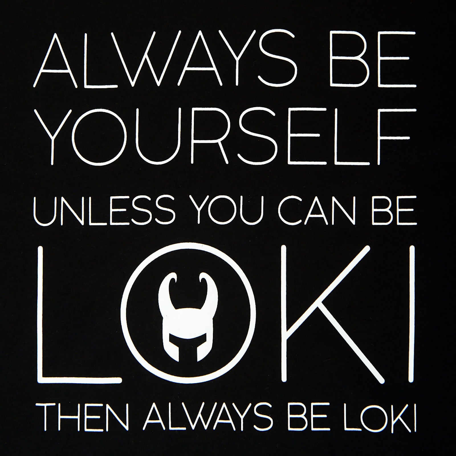 Product image Loki - Always Be Loki T-Shirt black
